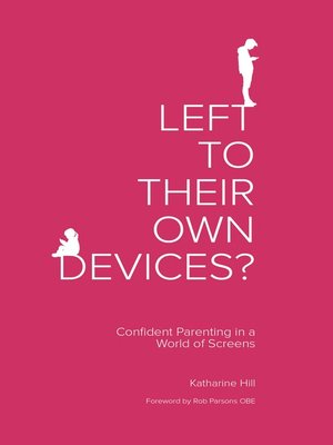 cover image of Left to Their Own Devices?
